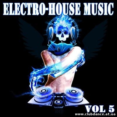 The Best Electro-House Music vol.5 (2009)